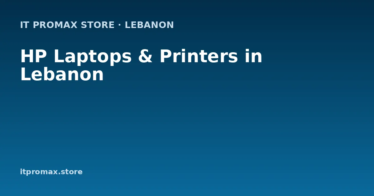 HP Laptops & Printers in Lebanon