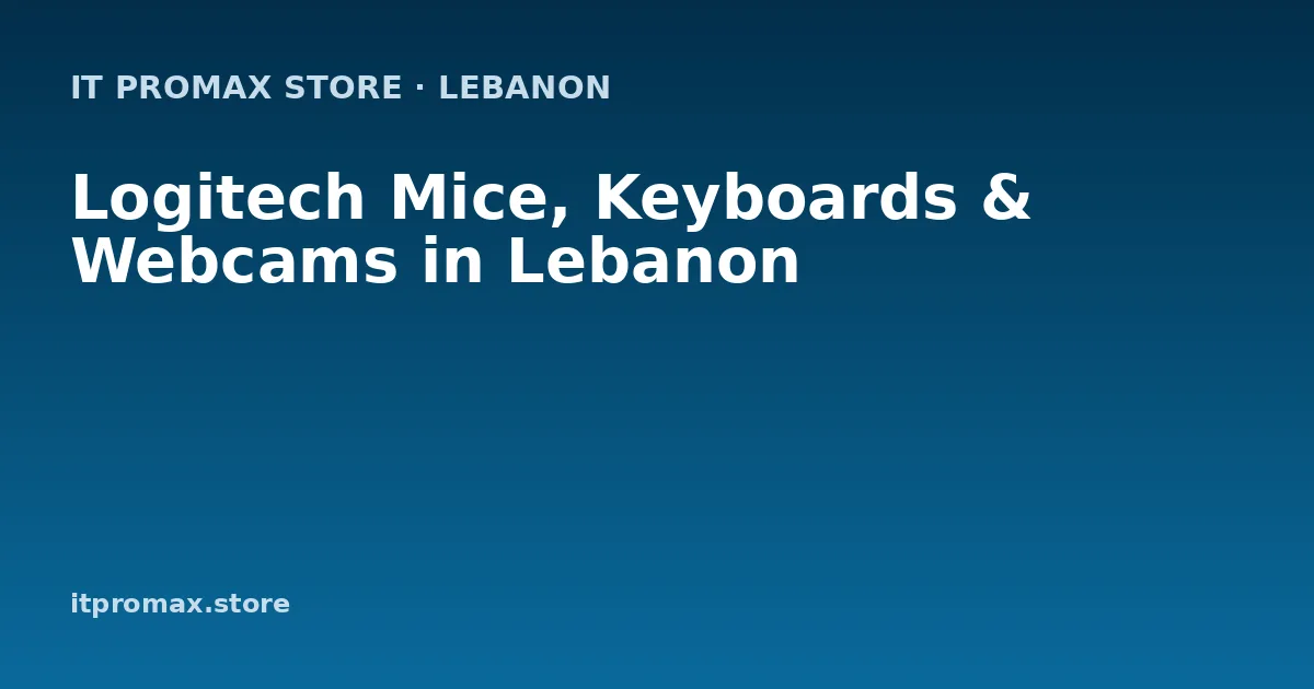 Logitech Mice, Keyboards & Webcams in Lebanon