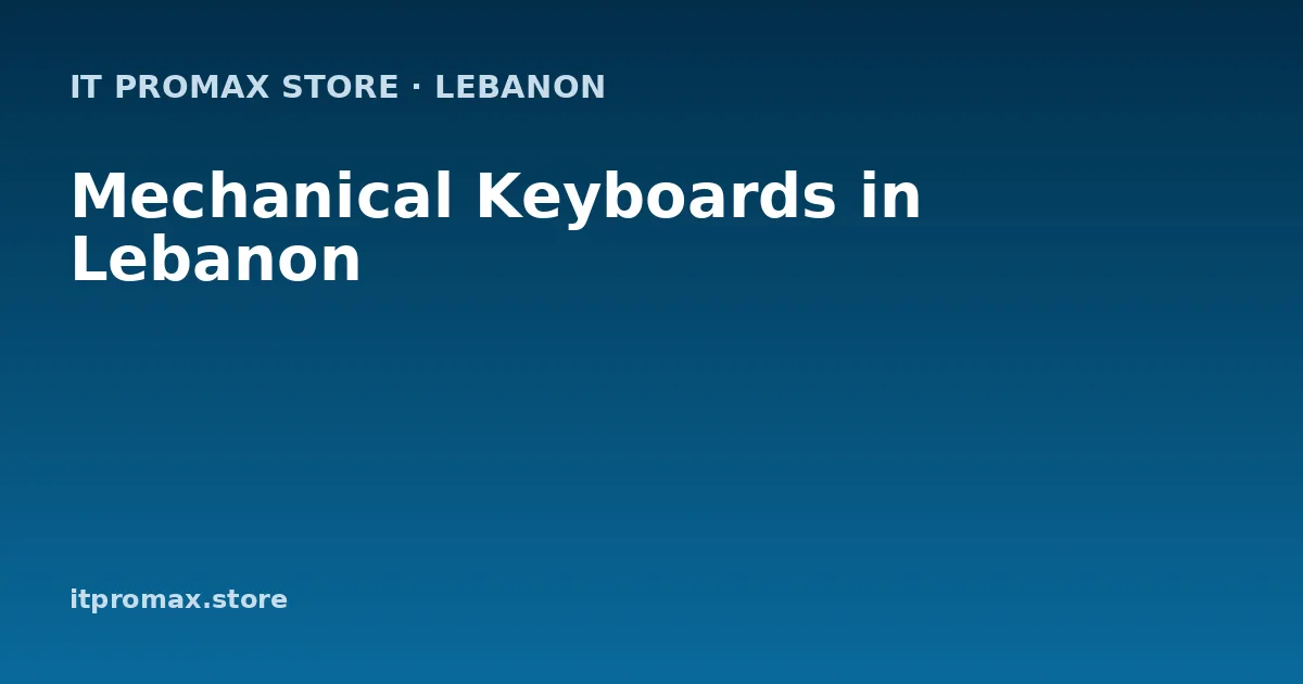 Mechanical Keyboards in Lebanon